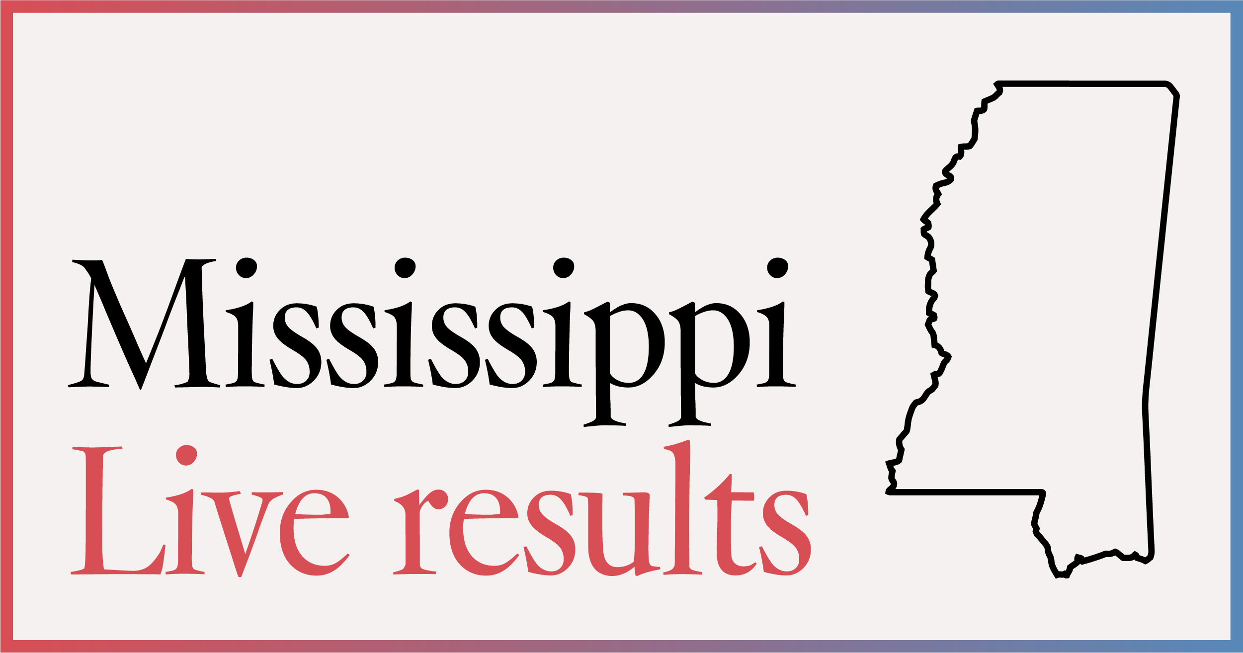 2020 Mississippi election Live results Los Angeles Times