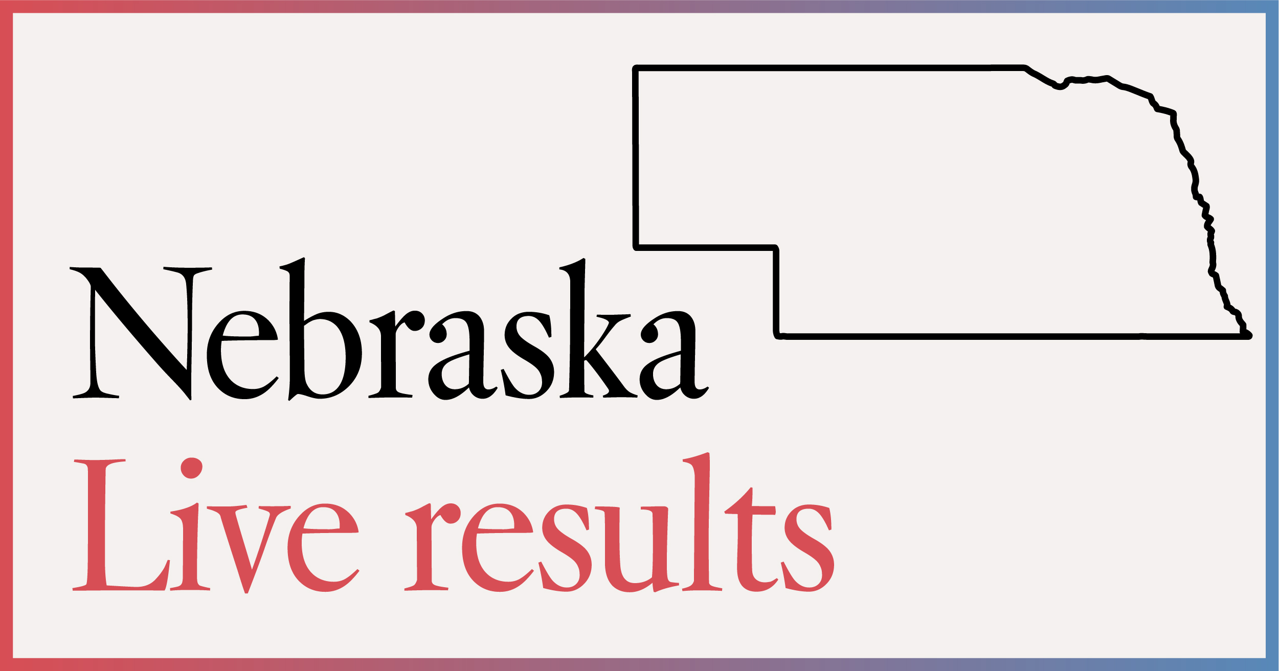 Nebraska Election Results at Helen Wilson blog