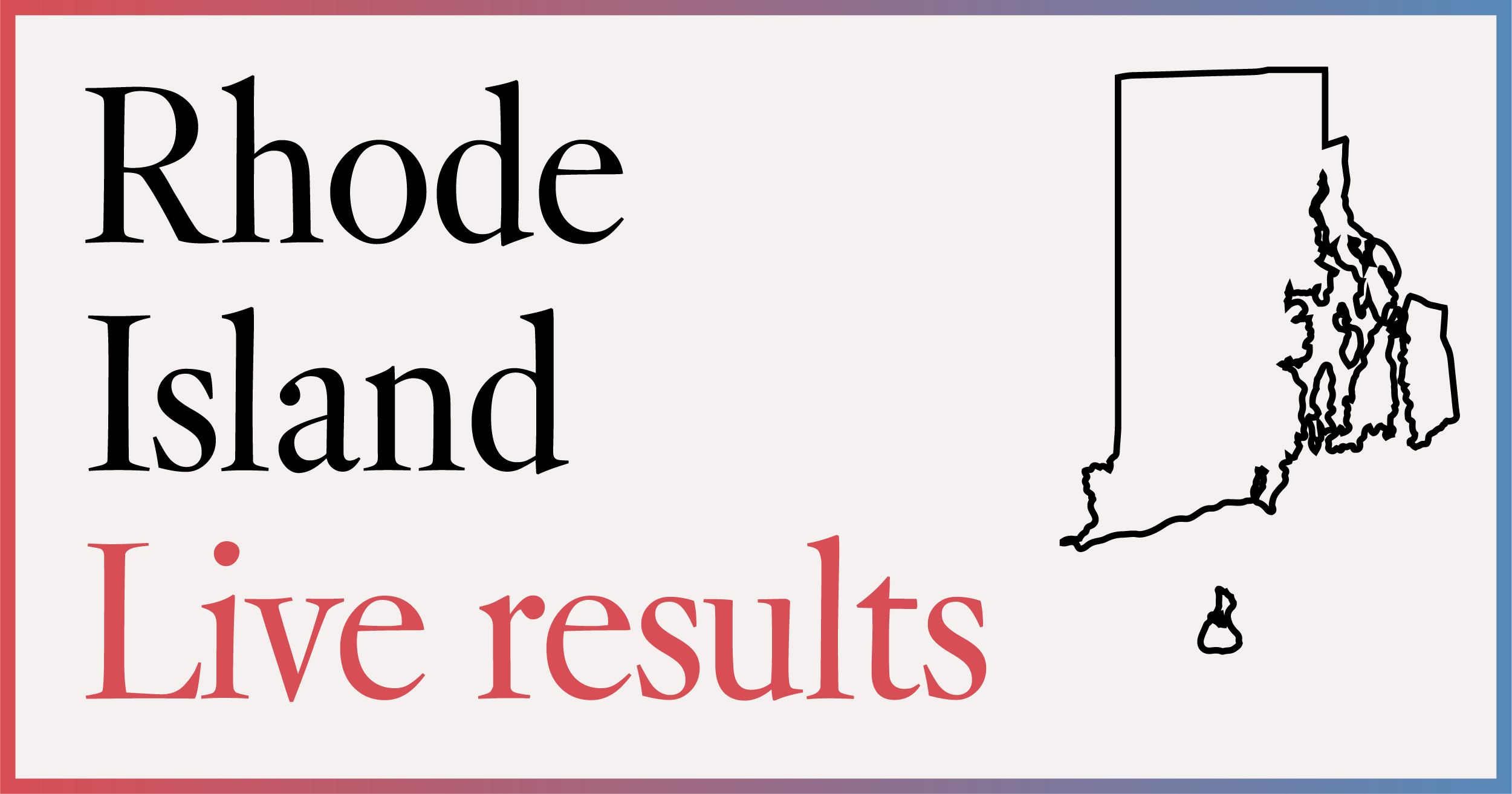 2020 Rhode Island election Live results Los Angeles Times